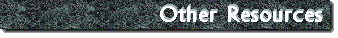 Other Resources
